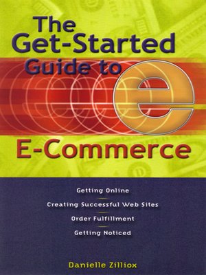 cover image of The Get Started Guide to E-Commerce